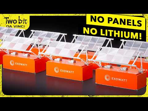 Solar Without Panels, Storage Without Batteries - EXOWATT