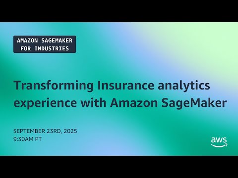 Transforming Insurance analytics experience with Amazon SageMaker
