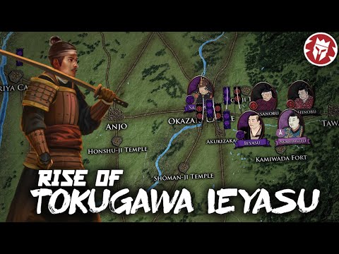 Rise of Tokugawa Ieyasu - Sengoku Jidai - History of Japan DOCUMENTARY