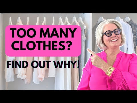WHY You Have TOO MANY CLOTHES: 5 Mind-Blowing Reasons!