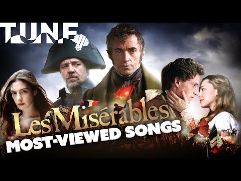 Top 5 MOST-VIEWED Songs From Les Misérables (2012) | TUNE: Musical Moments