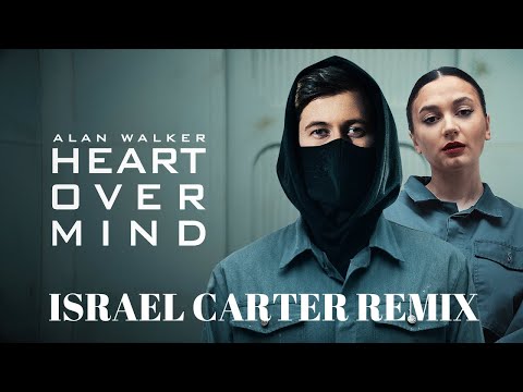 Alan Walker, Daya- Heart over Mind (Israel Carter Remix)