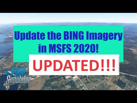 UPDATE: Bing Map Enhancement Mod for MSFS 2020 | Get the Latest Bing Satellite Imagery