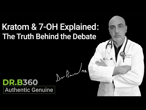 Kratom & 7-OH Explained: The Truth Behind the Debate