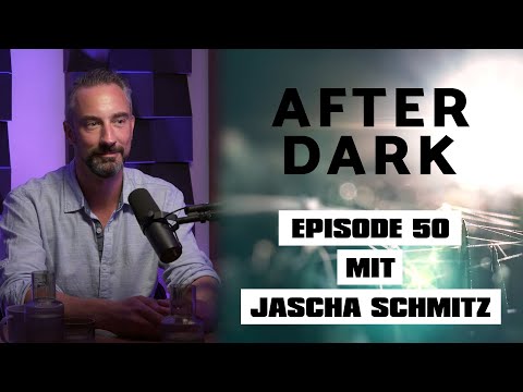AFTER DARK mit JASCHA SCHMITZ  @faith.science ​
