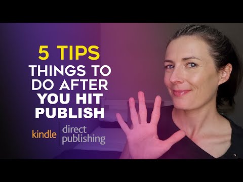 5 Things To Do After You Hit Publish - How To Sell More Books, Low Content Self-Publishing on KDP