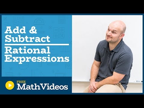Master   Add and Subtract Rational Expressions