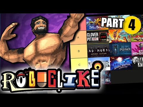 Ranking The Best DESIGNED Roguelikes (Part 4)