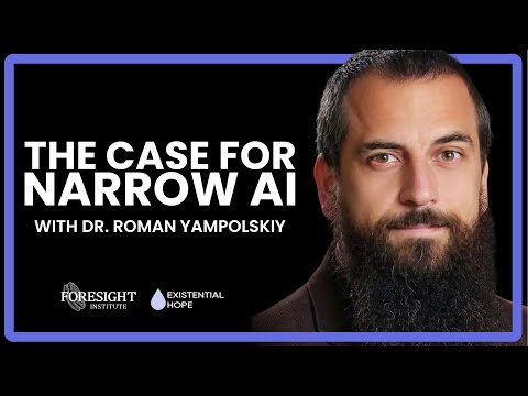 Dr Roman Yampolskiy | The Case for Narrow AI