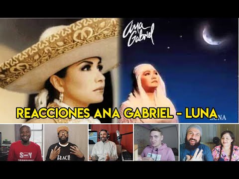 Reacciones del mundo a Ana Gabriel " Luna "