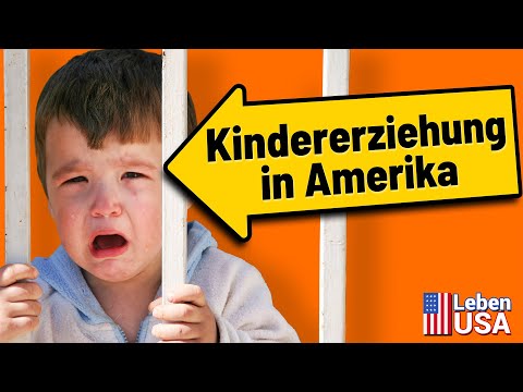 Wie Amerikaner ihre Kinder erziehen
