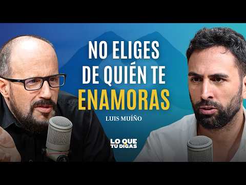 La Verdad Sobre el Amor, Los Celos y Las Rupturas - Luis Muíño (Psicólogo)