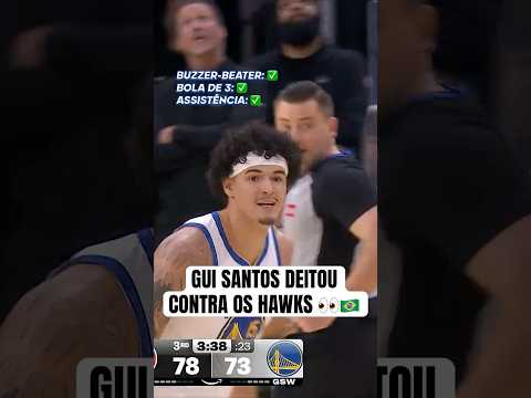 GUI SANTOS FOI BEM DEMAIS 👀🇧🇷 #NBA