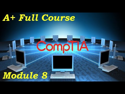 CompTIA A+ Full Course for Beginners - Module 8 - Network Infrastructure Concepts