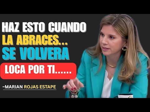 Haz estas 5 cosas al abrazar a una mujer para que te deseé más | Marian Rojas Estapé