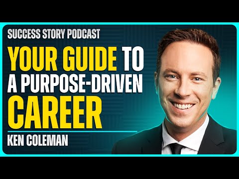 Find The Work You’re Wired To Do | Ken Coleman - 3x Bestselling Author, Speaker & Executive Coach