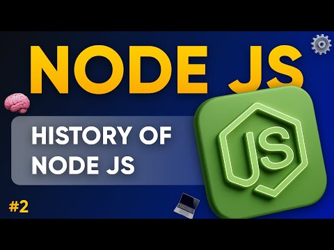 How Node.js Was Born: The Untold Story Behind Node.js | Lesson 02