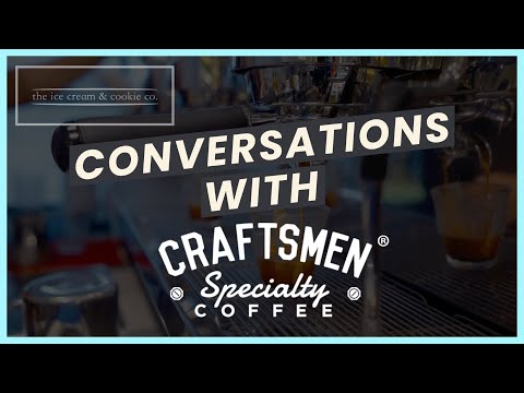 Craftsmen Specialty Coffee | Conversations With | Episode 2