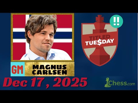 Magnus Carlsen Dec 17, 2025