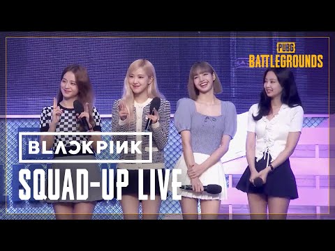 BATTLEGROUNDS x BLACKPINK Squad-up LIVE | PUBG