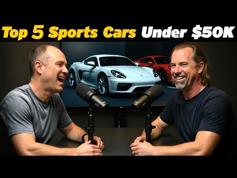 Top 5 Sports Cars Under $50K, The First Sports Car, The Aging Fleet | Episode 1,007