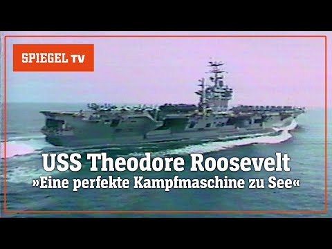 USS Theodore Roosevelt: Der Nuklear-Flugzeugträger als schwimmende Festung | SPIEGEL TV Classics