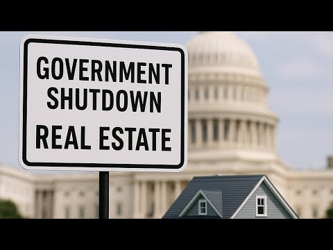 🚨 How does a Government Shutdown affect Real Estate?