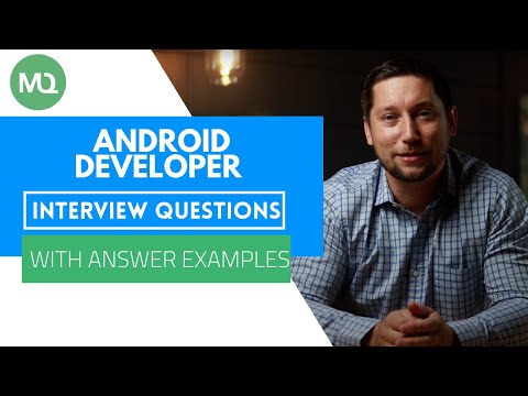 Android Developer Interview Questions with Answer Examples