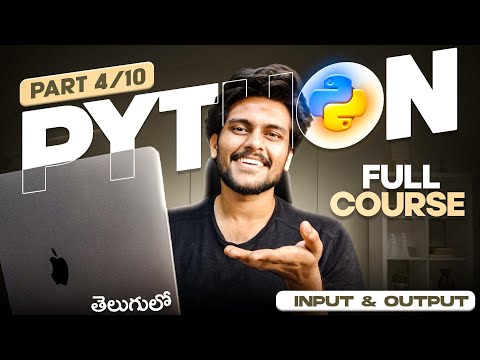 Python For Beginners in Telugu [PART 4] || Code with Swaroop || Zero to Hero || Input & Output