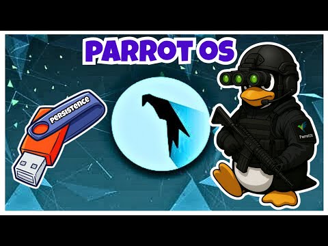 Parrot OS 🐦 Bootable USB With Persistence