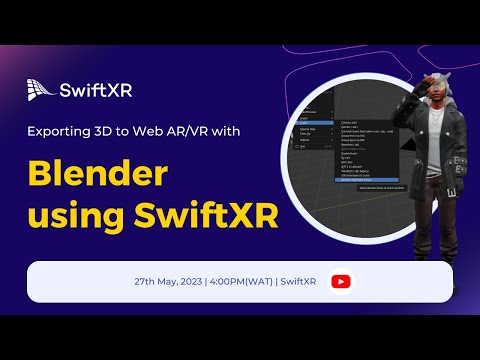 Exporting 3D to Web AR/VR with Blender using SwiftXR
