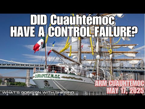 Cuauhtemoc Voyage: South Street to the Brooklyn Bridge | Did the Controllable Pitch Propeller Fail?