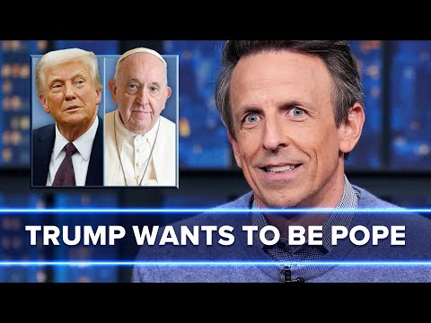 Trump Picks Himself to Be Pope