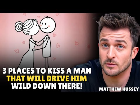 3 Kissing Spots He Craves (Men Are Addicted to These – You Won’t Believe #2!) || Matthew Hussey