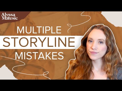 Common Mistakes When Writing Multiple Storylines
