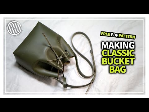 [Leather Craft] Making a classic bucket bag / free PDF pattern