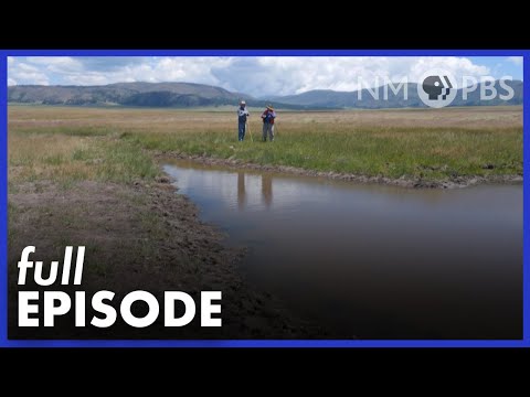 Full Episode | Restoring NM Rivers; UNM Signs Check for Coach Eck