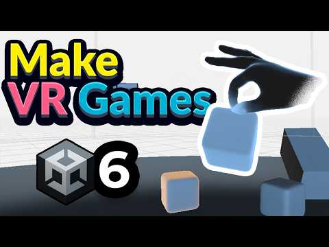 How To Make A VR Game in an Hour Using Unity 6!