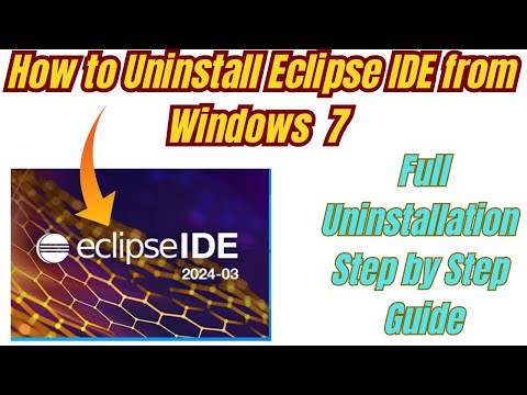 How to Uninstall Eclipse IDE from Windows 7 || Full Uninstallation Step by Step Guide