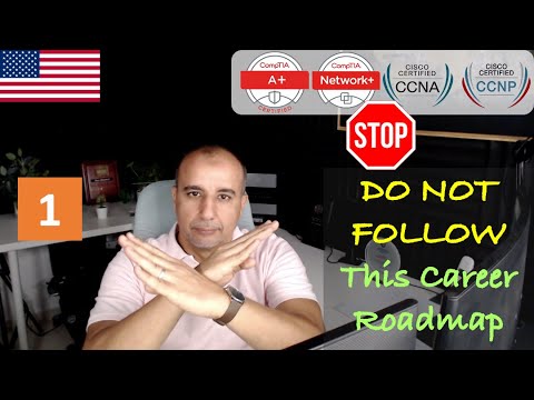 (Part I) DO NOT Follow This Outdated Roadmap Into IT "A+, Network+, CCNA, MCSA" - Do This Instead