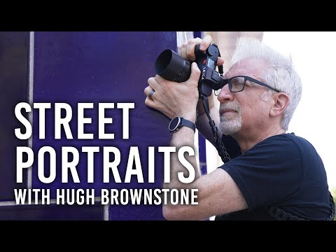 Hugh Brownstone's Approach to Street Portraits