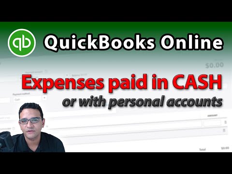 QuickBooks Online: Entering Expenses paid in CASH (or with owner’s personal account)