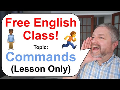 Free English Class! 🏃🧍🏾 Topic: Commands and Orders (Lesson Only)