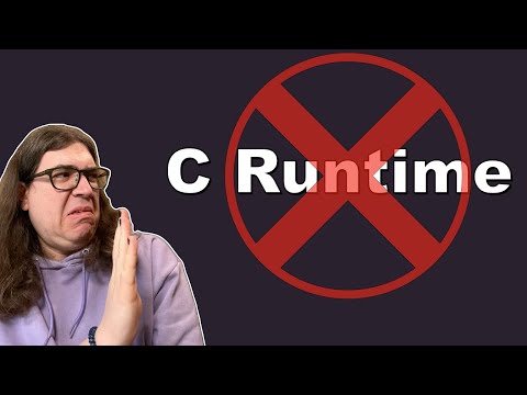 Let's get rid of it - Compiling C without the C Runtime