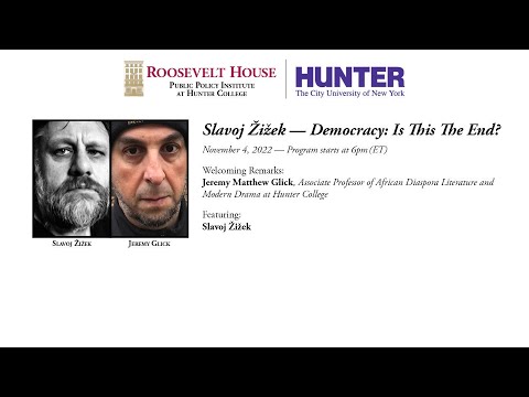 Slavoj Žižek — Democracy: Is This The End?