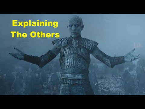 What The Others Actually Are Explained (ASOIAF Theory)