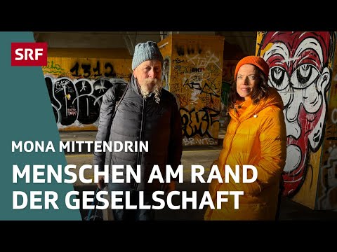 Leben auf der Strasse – Zwischen Armut, Einsamkeit und Hoffnung | Mona mittendrin 2025 | SRF