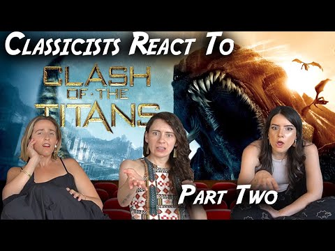 What You Never Knew About Clash of the Titans from REAL Classicists - Part 2