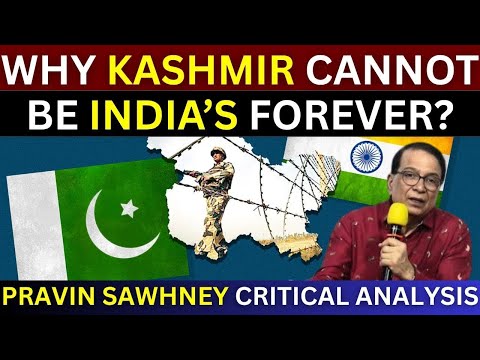 India Will Lose Kashmir If Fights Another War With Pakistan | Pravin Sawhney In-depth Analysis