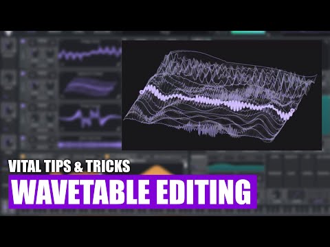 Vital Tips and Tricks : Wavetable Editing
